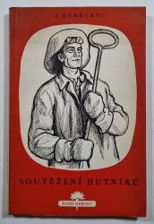 Soutěžení hutníků - 