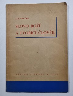 Slovo boží a tvořící člověk