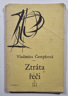 Ztráta řeči 1970-1972