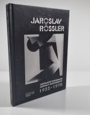 Jaroslav Rössler - Abstraktní fotografie / Abstract Photography 1923-1978 - 