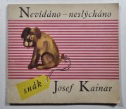 Nevídáno - neslýcháno - 