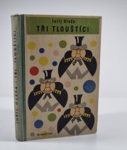Tři tlouštíci - 
