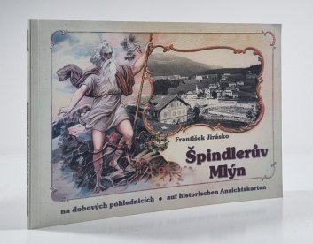 Špindlerův Mlýn na dobových pohlednicích