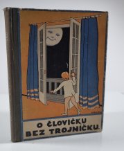 O človíčku bez trojníčku - 