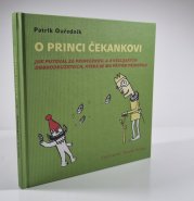 O princi Čekankovi - Jak putoval za princeznou, a o všelijakých dobrodružstvích, která se mu přitom přihodila