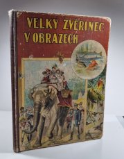 Velký zvěřinec v obrazech - 