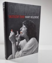 Carmen - Skutečný život Hany Hegerové - 
