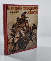Historie divokého západu - 