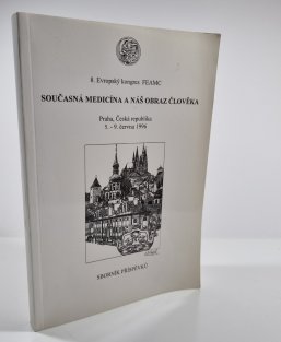 Současná medicína a náš obraz člověka
