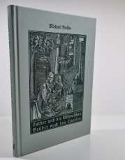 Luther und die Böhmischen Brüder nach den Quellen - 