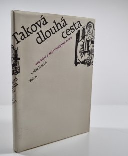 Taková dlouhá cesta