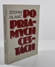 Po priamych cestách (slovensky) - Autobiografická črta