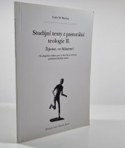 Studijní texty z pastorální teologie II. - Žijeme, co hlásáme? - 