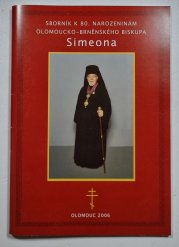 Sborník k 80. narozeninám olomoucko-brněnského biskupa Simeona - 