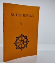 Buddhismus V - 