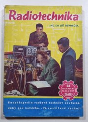 Radiotechnika  - Encyklopedie radiové techniky současné doby pro každého