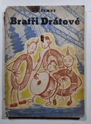 Bratři Drátové - 
