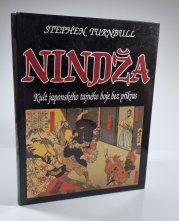 Nindža - Kult japonského tajného boje bez příkras