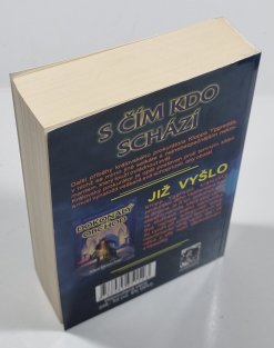 S čím kdo schází