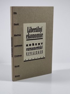 Liberální ekonomie - Kořeny euroamerické civilizace