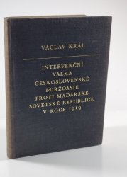 Intervenční válka československé buržoasie proti Maďarské sovětské republice v roce 1919 - 