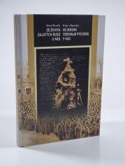 Ze života zajatých Rusů u nás - Souběžný ruský text