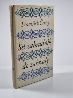 Šel zahradník do zahrady