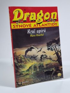 Dragon: Synové Atlantidy 3 -  Král upírů