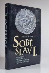 Soběslav I.  - Přemyslovci v kontextu evropských dějin v letech 1092 - 1140