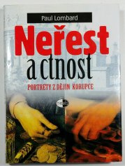 Neřest a ctnost - Portréty z dějin korupce - 