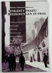 Setkání v Praze/ Begegnungen in Prag - 