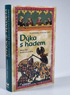 Dýka s hadem - Hříšní lidé Království českého 1