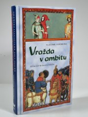 Vražda v ambitu - Hříšní lidé Království českého 6 - 