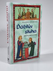 Ďáblův sluha - Hříšní lidé Království českého 19 - 