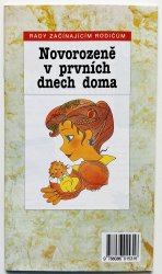 Novorozeně v prvních dnech doma - Rady začínajícím rodičům