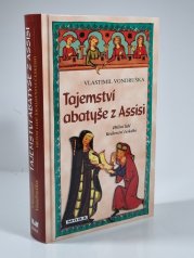 Tajemství abatyše z Assisi - Hříšní lidé Království českého 12 - 