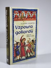 Vzpoura Goliardů - Hříšní lidé Království českého 22 - 