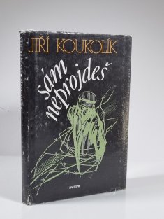 Sám neprojdeš