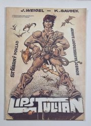 Lips Tullian: Stříbrný poklad, Konec Sahrbergovy bandy - 