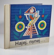 Hajej, nynej... - Slovenské lidové uspávanky