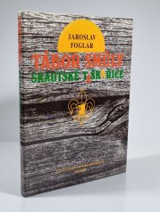 Tábor smůly ( 3. vydání ) - Skautské taškařice
