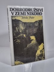 Dobrodružství v Zemi nikoho ( 2. vydání ) - 