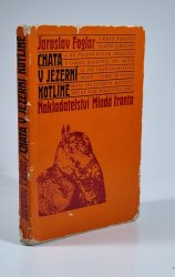 Chata v jezerní kotlině ( 5. vydání ) - 