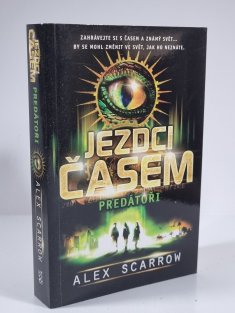 Jezdci časem - Predátoři