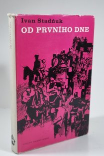 Od prvního dne