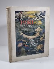 Moře - pravdivé vypsání mnoha příběhů ze života hmyzu, rostlin, ptáků ryb a zvířat - 