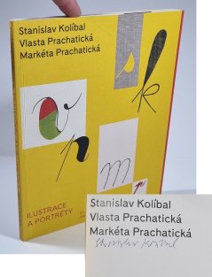 Stanislav Kolíbal, Vlasta Prachatická, Markéta Prachatická - Ilustrace a portréty