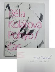 Běla Kolářová - pohyb / čas - 