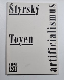 Štýrský / Toyen - artificialismus 1926-1931