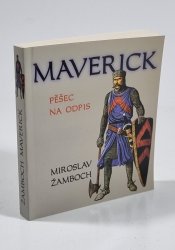 Maverick - Pěšec na odpis - 